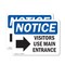 Signmission Visitors Use Main Entrance Right OSHA Notice Sign, Plastic, 10in W x 7in L, 2PK OS-2PACK-NS-P-710-L-18884 - alternate 1